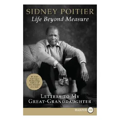 "Life Beyond Measure LP" - "" ("Poitier Sidney")