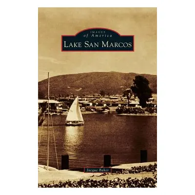 "Lake San Marcos" - "" ("Baker Jacque")