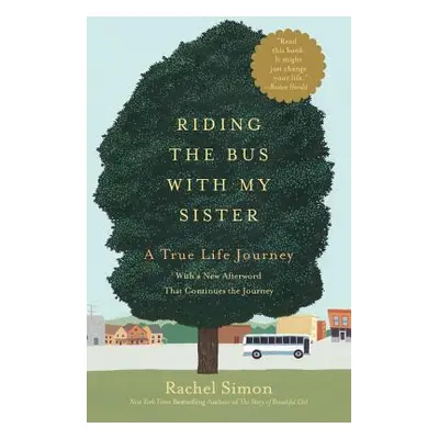 "Riding the Bus with My Sister: A True Life Journey (Large type / large print)" - "" ("Simon Rac