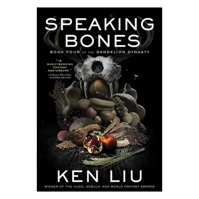 "Speaking Bones" - "" ("Liu Ken")