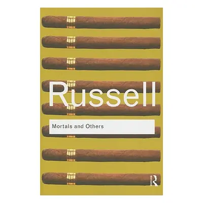 "Mortals and Others" - "" ("Russell Bertrand")