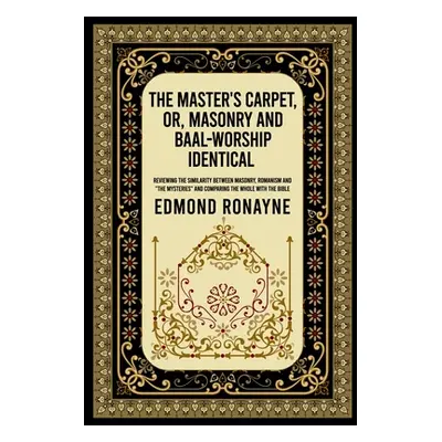 "The Masters Carpet" - "" ("Edmond Ronayne")