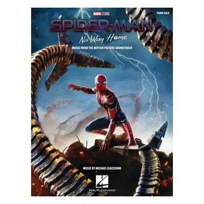 "Spider-Man: No Way Home - Music from the Motion Picture Soundtrack Arranged for Piano Solo" - "