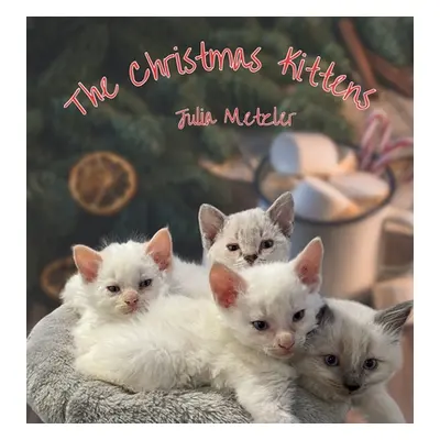 "The Christmas Kittens" - "" ("Metzler Julia")