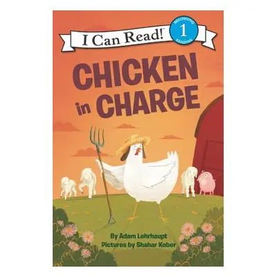 "Chicken in Charge" - "" ("Lehrhaupt Adam")