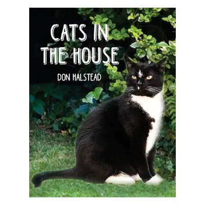 "Cats in the House" - "" ("Halstead Don")