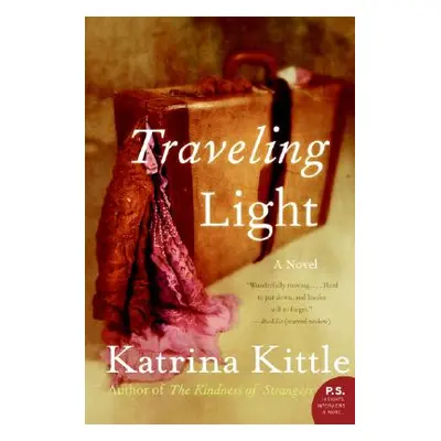 "Traveling Light" - "" ("Kittle Katrina")