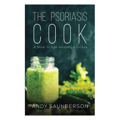 "The Psoriasis Cook" - "" ("Saunderson Andy")