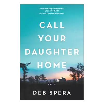 "Call Your Daughter Home" - "" ("Spera Deb")