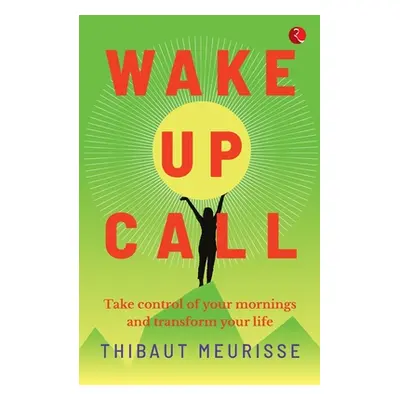 "Wake Up Call" - "" ("Meurisse Thibaut")