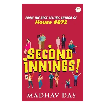 "Second Innings" - "" ("Das Madhav")