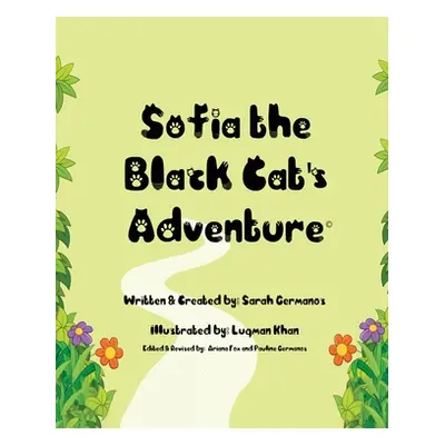 "Sofia the Black Cat's Adventure" - "" ("Germanos Sarah")