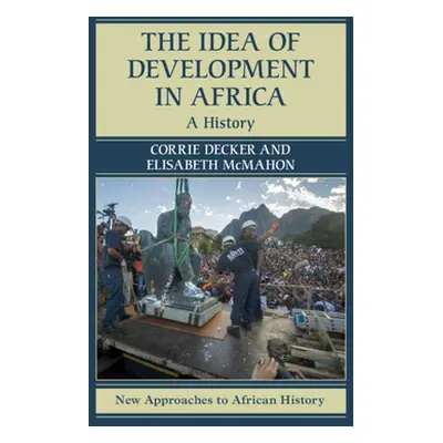 "The Idea of Development in Africa" - "" ("Decker Corrie")