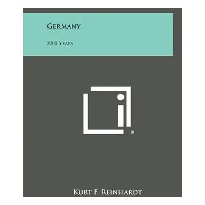 "Germany: 2000 Years" - "" ("Reinhardt Kurt F.")