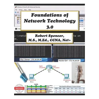 "Foundations of Network Technology 3.0" - "" ("Spencer Robert")