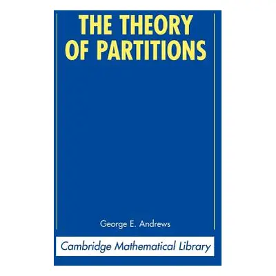 "The Theory of Partitions" - "" ("Andrews George E.")