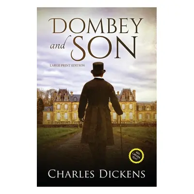 "Dombey and Son (Annotated, Large Print)" - "" ("Dickens Charles")