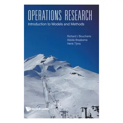 "Operations Research: Introduction to Models and Methods" - "" ("Boucherie Richard Johannes")