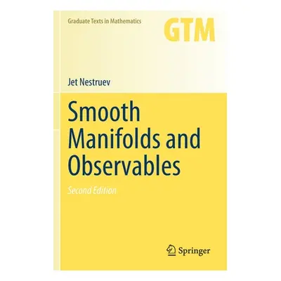 "Smooth Manifolds and Observables" - "" ("Nestruev Jet")