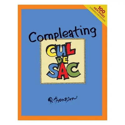 "Compleating Cul de Sac, 2nd edition." - "" ("Thompson Richard")