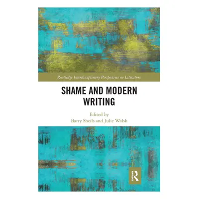 "Shame and Modern Writing" - "" ("Sheils Barry")