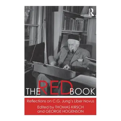 "The Red Book: Reflections on C.G. Jung's Liber Novus" - "" ("Kirsch Thomas")