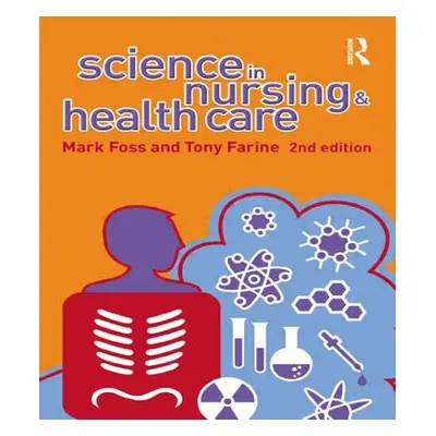 "Science in Nursing and Health Care" - "" ("Farine Tony")