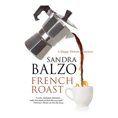 "French Roast" - "" ("Balzo Sandra")