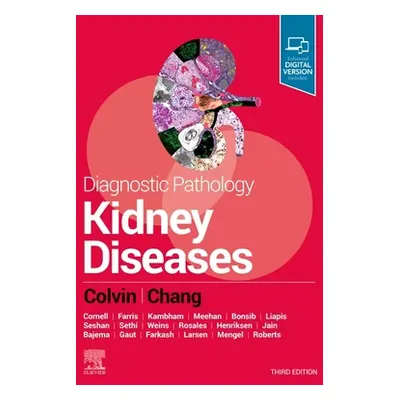 "Diagnostic Pathology: Kidney Diseases" - "" ("Colvin Robert B.")