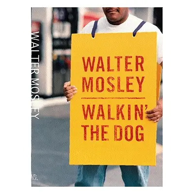 "Walkin' the Dog" - "" ("Mosley Walter")