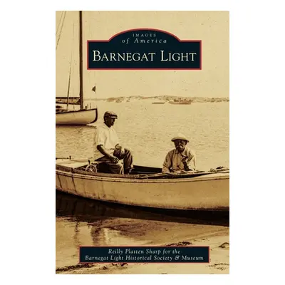 "Barnegat Light" - "" ("Reilly Platten Sharp for the Barnegat Li")