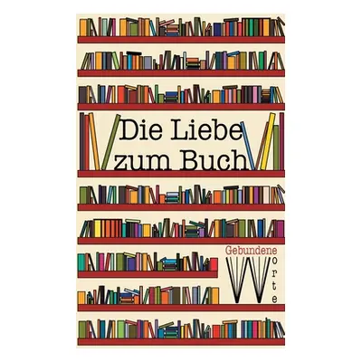 "Die Liebe zum Buch: Gebundene Worte" - "" ("Eis Leonie")