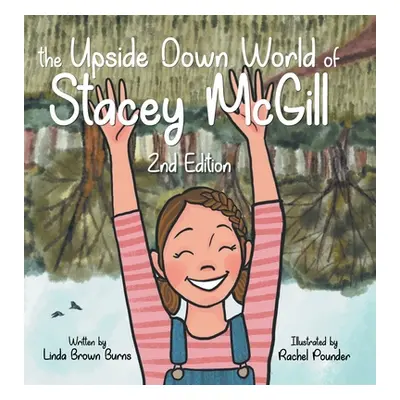 "The Upside Down World of Stacey McGill" - "" ("Burns Linda")