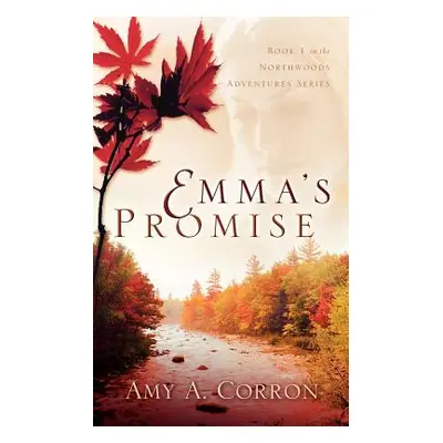 "Emma's Promise" - "" ("Corron Amy A.")