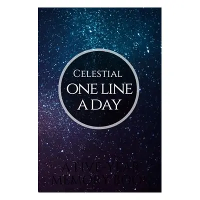 "Celestial One Line a Day: A Five-Year Memory Book and Diary" - "" ("Memorylane Imprinting")