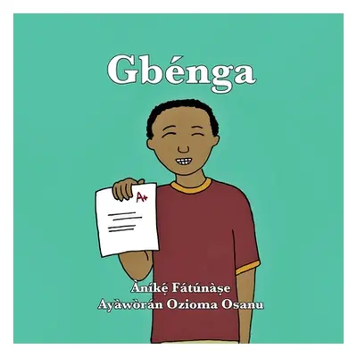 "Gbnga" - "" ("Fatunase Anike")