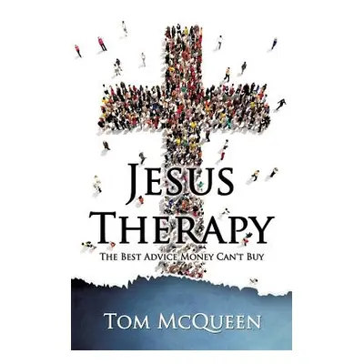 "Jesus Therapy" - "" ("McQueen Tom")