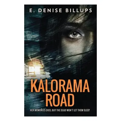 "Kalorama Road" - "" ("Billups E. Denise")