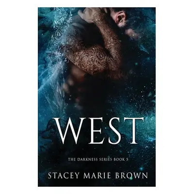 "West" - "" ("Brown Stacey Marie")