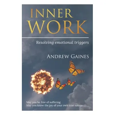 "Inner Work" - "" ("Gaines Andrew")