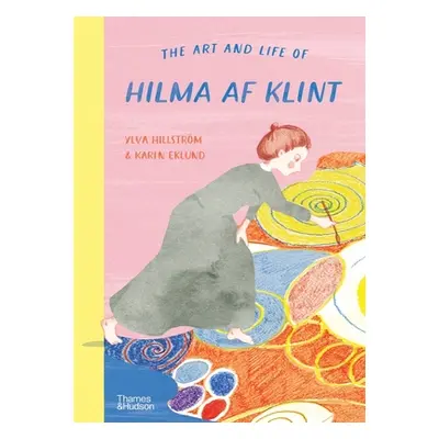 "The Art and Life of Hilma AF Klint" - "" ("Hillstrm Ylva")