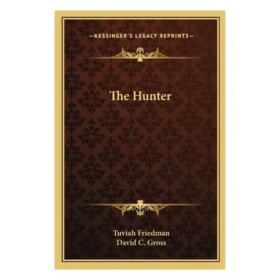 "The Hunter" - "" ("Friedman Tuviah")