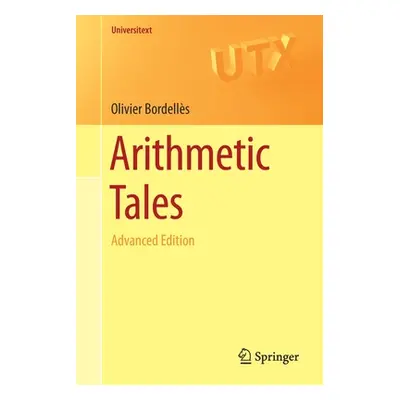 "Arithmetic Tales: Advanced Edition" - "" ("Bordells Olivier")