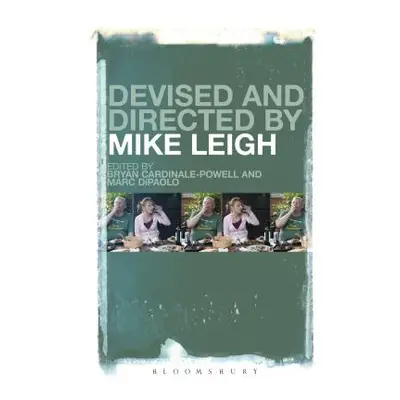 "Devised and Directed by Mike Leigh" - "" ("Cardinale-Powell Bryan")