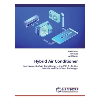 "Hybrid Air Conditioner" - "" ("Kumar Ankit")