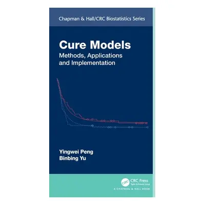 "Cure Models: Methods, Applications, and Implementation" - "" ("Peng Yingwei")