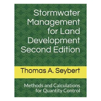 "Stormwater Management for Land Development: Methods and Calculations for Quantity Control" - ""