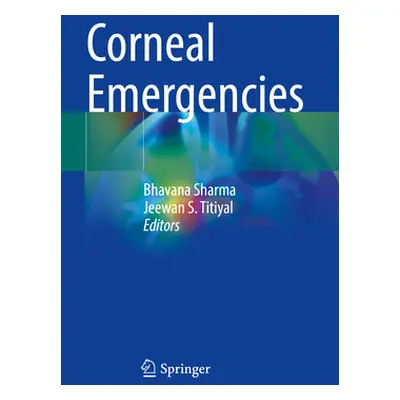 "Corneal Emergencies" - "" ("Sharma Bhavana")