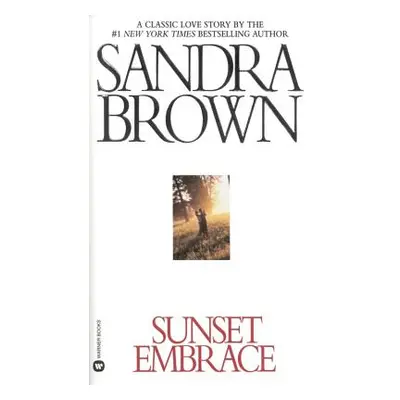 "Sunset Embrace" - "" ("Brown Sandra")