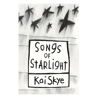 "Songs of Starlight" - "" ("Skye Kai")